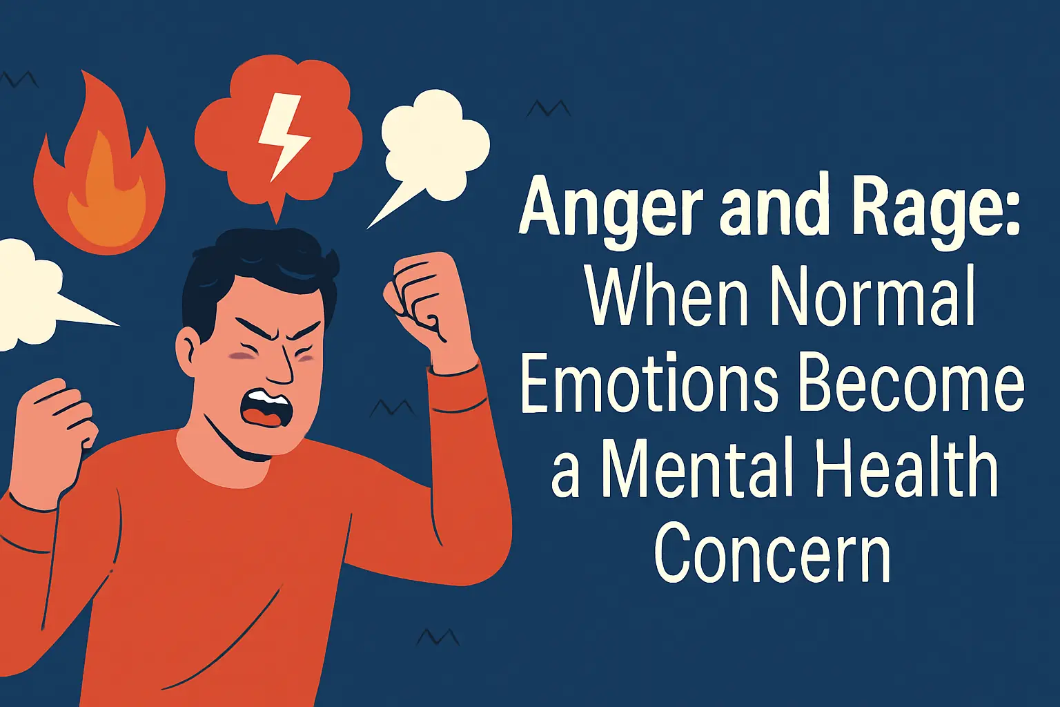 Digital illustration of a frustrated man clenching his fists with flames and speech bubbles, symbolizing how unmanaged anger can escalate into mental health issues.